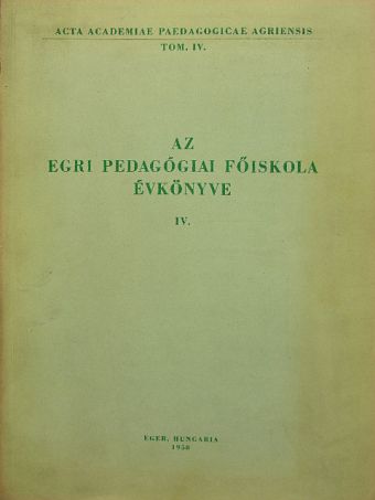 Berzy András - Az Egri Pedagógiai Főiskola Évkönyve 1958. IV. [antikvár]