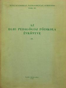 Berzy András - Az Egri Pedagógiai Főiskola Évkönyve 1958. IV. [antikvár]