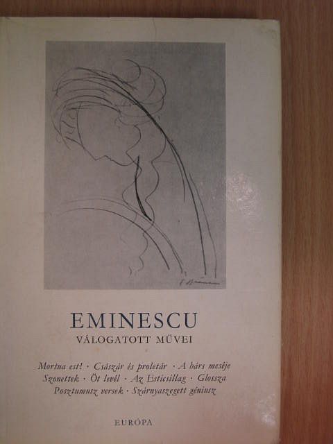 Mihai Eminescu - Mihai Eminescu válogatott művei [antikvár]