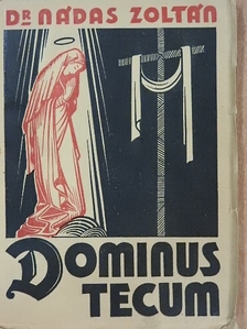 Dr. Nádas Zoltán - Dominus Tecum [antikvár]