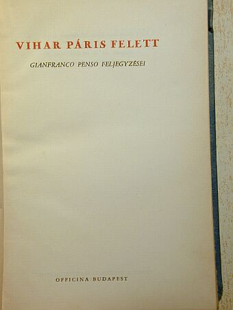 Gianfranco Penso - Vihar Páris felett [antikvár]