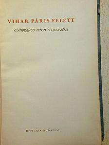 Gianfranco Penso - Vihar Páris felett [antikvár]