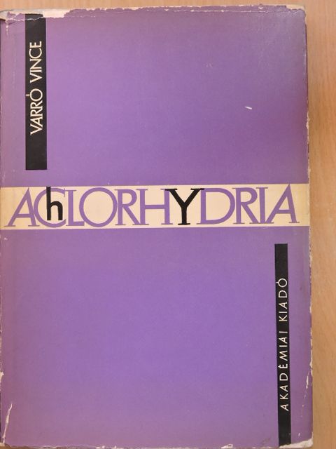 Varró Vince - Achlorhydria [antikvár]