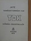 Budai Dénes - JATE Természettudományi Kar TDK előadás-összefoglalók [antikvár]
