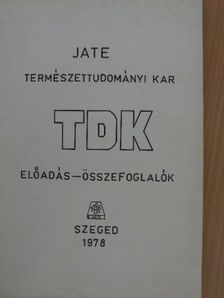 Budai Dénes - JATE Természettudományi Kar TDK előadás-összefoglalók [antikvár]