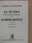 Gustaf Af Geijerstam - Az öcsike/Az örök rejtély [antikvár]