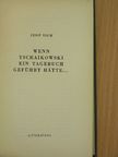 Vigh Jenő - Wenn Tschaikowski ein Tagebuch geführt hätte... [antikvár]