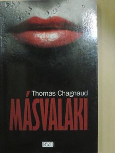 Thomas Chagnaud - Másvalaki [antikvár]