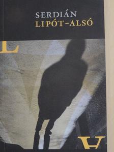 Serdián Miklós György - Lipót-alsó [antikvár]