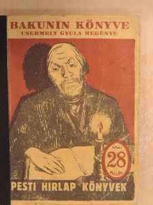 Csermely Gyula - Bakunin könyve [antikvár]