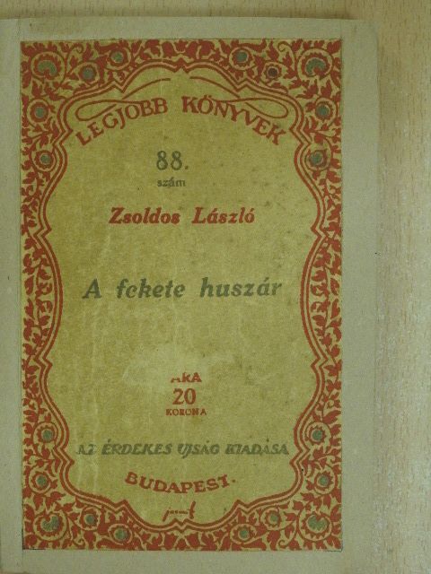 Zsoldos László - A fekete huszár [antikvár]
