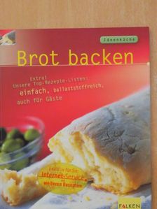 Monika Cremer - Brot Backen [antikvár]