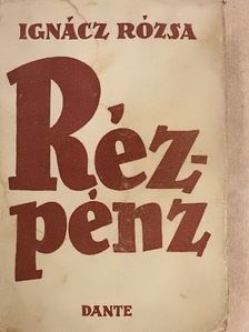 Ignácz Rózsa - Rézpénz I-II. [antikvár]