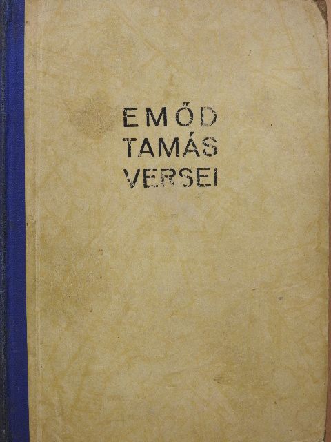 Emőd Tamás - Emőd Tamás versei [antikvár]