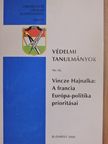 Vincze Hajnalka - A francia Európa-politika prioritásai [antikvár]