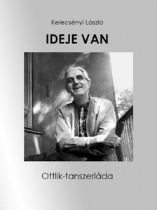 Kelecsényi László - Ideje van [eKönyv: epub, mobi]