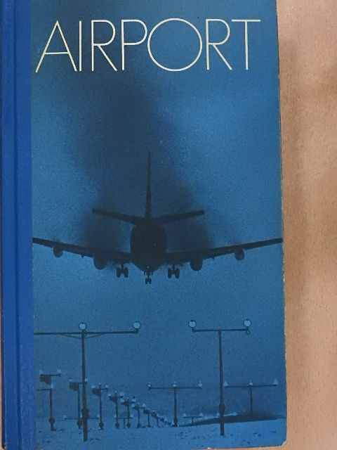Arthur Hailey - Airport [antikvár]