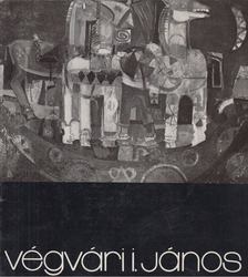 Végvári I. János [antikvár]