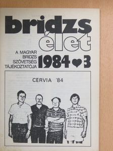 Darvas Róbert - Bridzsélet 1984/3. [antikvár]