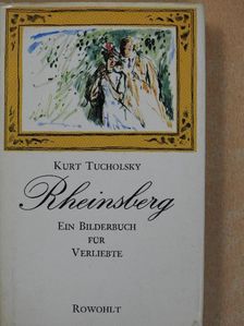 Kurt Tucholsky - Rheinsberg [antikvár]
