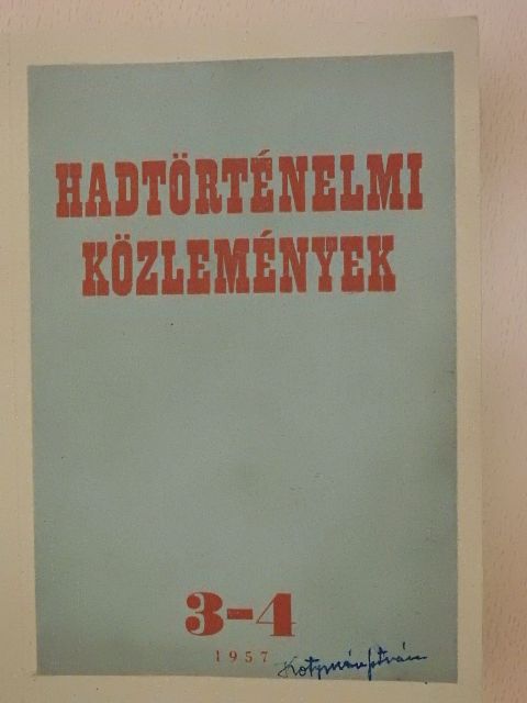 A. Sztrokov - Hadtörténelmi közlemények 1957/3-4. [antikvár]