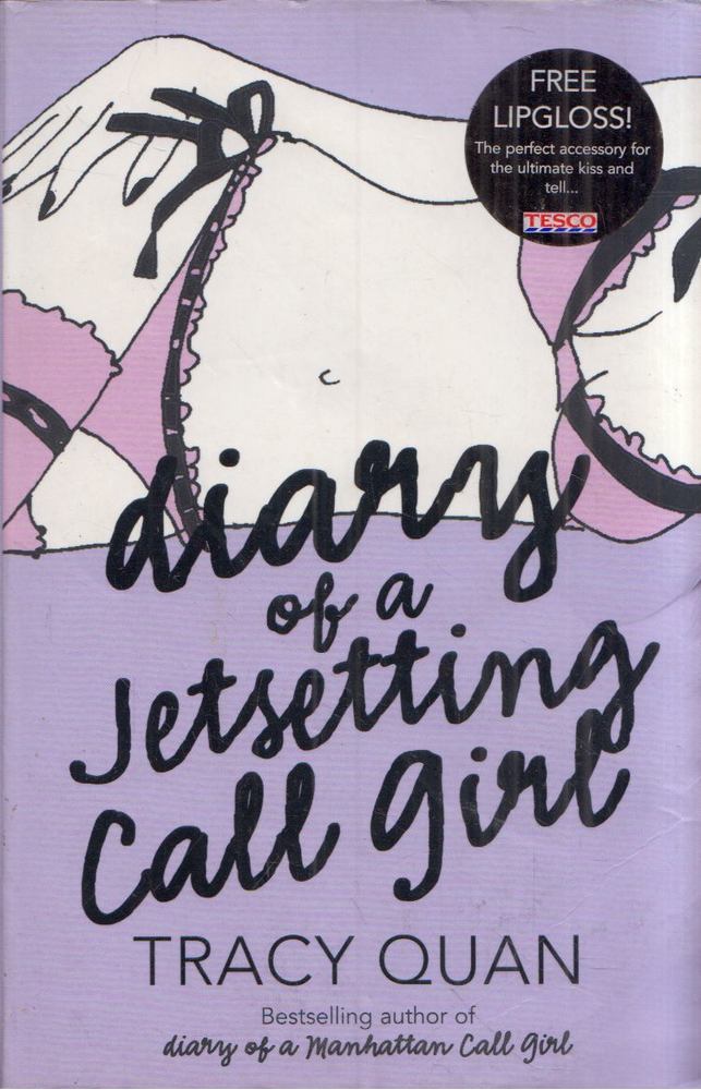 Tracy Quan - Diary of a Jetsetting Call Girl [antikvár]