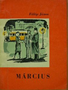 Fülöp János - Március [antikvár]