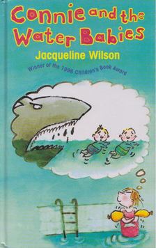 Jacqueline Wilson - Connie and the Water Babies [antikvár]