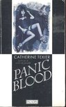 TEXIER, CATHERINE - Panic Blood [antikvár]