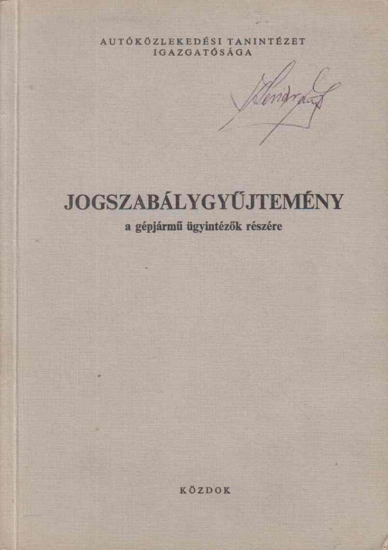Dr. Sepsey József - Jogszabálygyűjtemény a gépjármű ügyintézők részére [antikvár]
