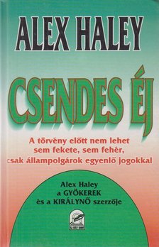 HALEY, ALEX - Csendes éj [antikvár]