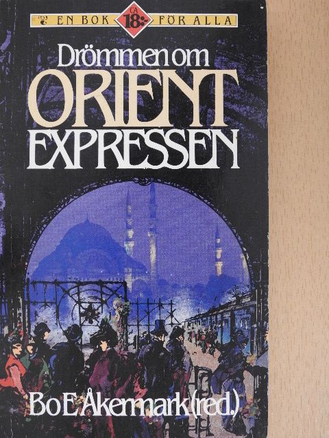 Drömmen om Orientexpressen [antikvár]