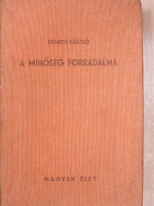 Németh László - A minőség forradalma III-IV. [antikvár]