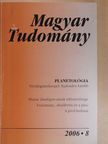 Almár Iván - Magyar Tudomány 2006. augusztus [antikvár]