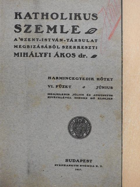 Dr. Rátvay Géza - Katholikus Szemle 1917. (nem teljes évfolyam) [antikvár]