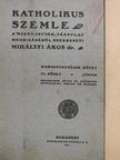Dr. Rátvay Géza - Katholikus Szemle 1917. (nem teljes évfolyam) [antikvár]