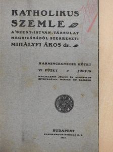 Dr. Rátvay Géza - Katholikus Szemle 1917. (nem teljes évfolyam) [antikvár]