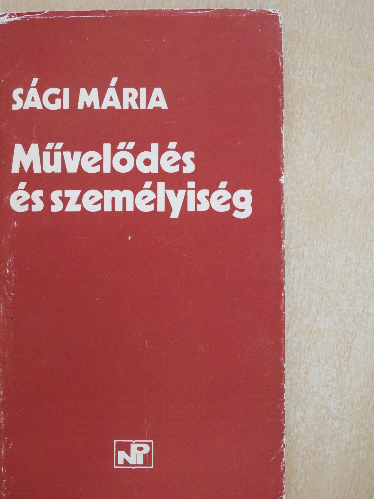 Sági Mária - Művelődés és személyiség (dedikált példány) [antikvár]