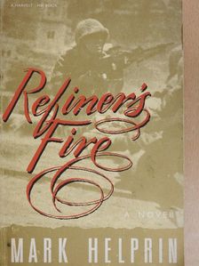 Mark Helprin - Refiner's Fire [antikvár]