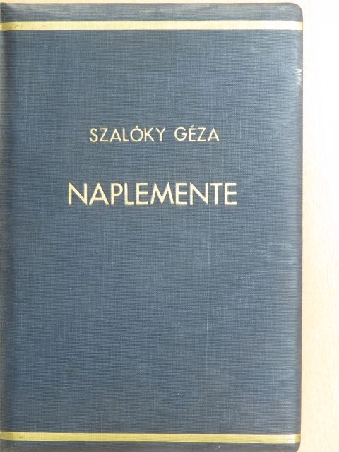 Szalóky Géza - Naplemente [antikvár]