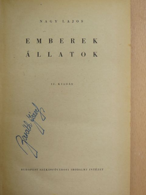 Nagy Lajos - Emberek, állatok [antikvár]