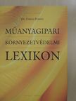 Dr. Farkas Ferenc - Műanyagipari környezetvédelmi lexikon (dedikált példány) [antikvár]