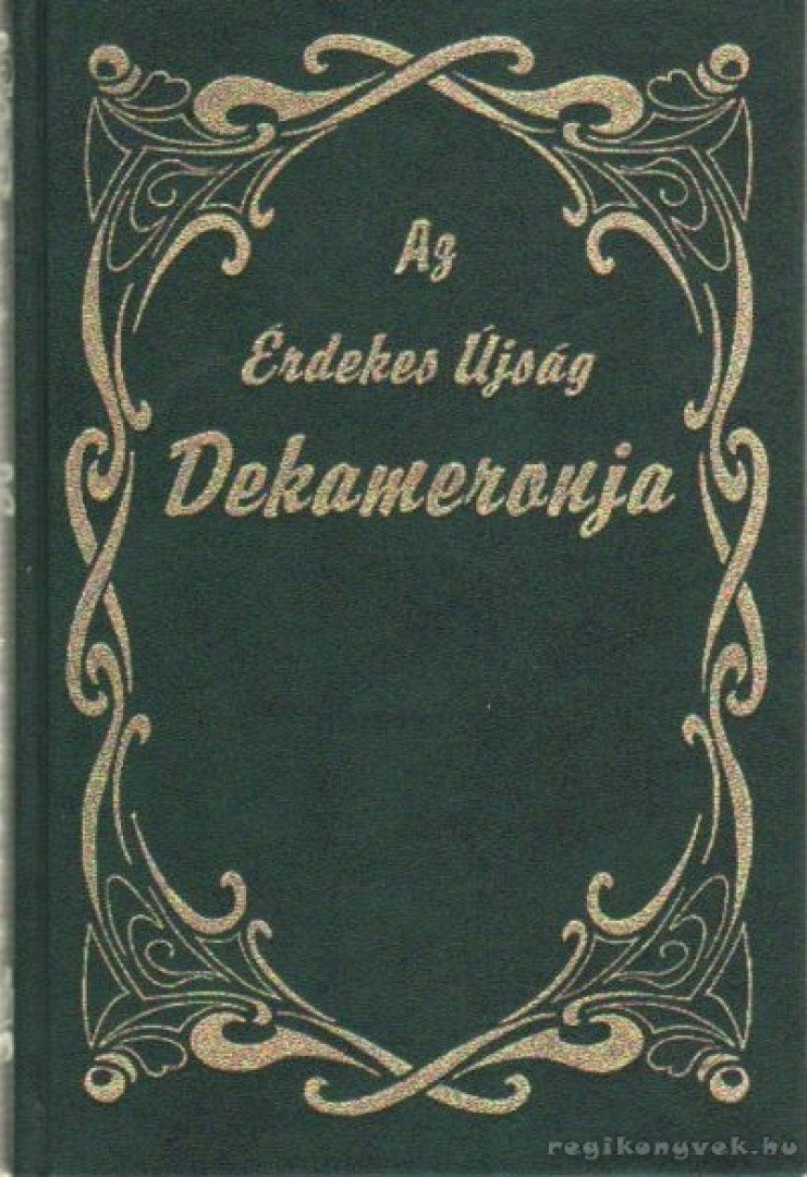 Kabos Ede (szerk.) - Az Érdekes Ujság Dekameronja I. [antikvár]