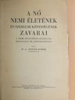 Dr. Werner Kemper - A nő nemi életének és szerelmi képességének zavarai [antikvár]