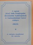 A soproni József Attila Postaforgalmi, Kereskedelmi Szakközépiskola és Szakmunkásképző Intézet évkönyve 1991/92. [antikvár]