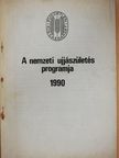 A nemzeti ujjászületés programja 1990 [antikvár]