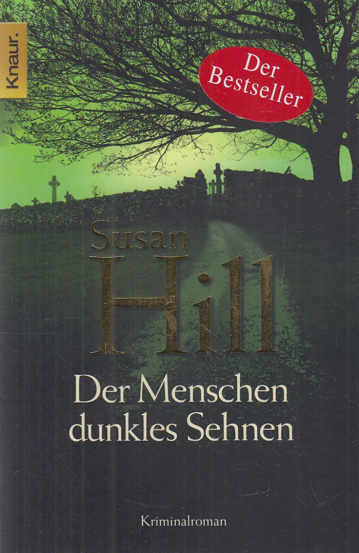 Susan Hill - Der Menschen dunkles Sehnen [antikvár]