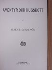 Albert Engström - Äventyr och Hugskott/En bok till [antikvár]