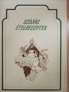 Csengeri Ferencné - Szójás ételreceptek [antikvár]