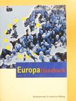 Fabian Schmidt - Europa-Handbuch [antikvár]